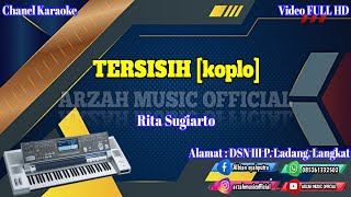 TERSISIH - RITA SUGIARTO [KARAOKE] KOPLO SX KN7000 ARZAH MUSIC 
