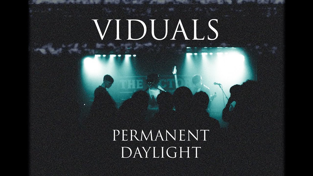 Viduals - Permanent Daylight [Official Music Video]
