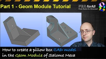 [Salome Meca Tutorial] Pillow Box CAD modelling in Geom Module - Part 1