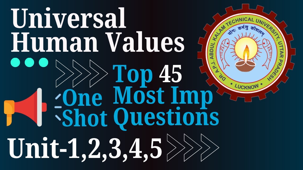 TOP 45 M.IMP QUESTIONS | UHV | BTECH 2ND YEAR | AKTU💯🔥 - YouTube
