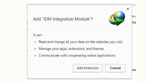 How to add IDM extension(for all the browsers)100% works