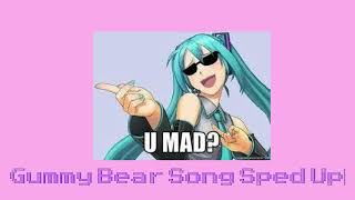 Gummy Bear Song [Sped Up+Reverb]