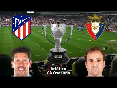 Atlético Madrid Vs Osasuna Atletico Madrid Vs Osasuna