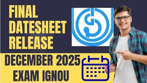 😮 IGNOU Final Datesheet Release December 2025 Exam Big update | IGNOU Exam Datesheet Dec 2025