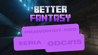 minecraft better fantasy odc#15 budujemy bazę wypadową w innym wymiarze
