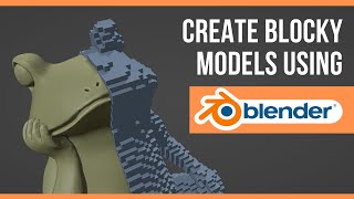 Create & 3D Print Blocky Models with Blender!