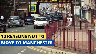 10 Reasons Not to Move to Manchester, England