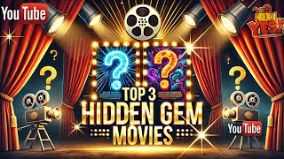 🎥 Top 3 Hidden Gem Movies You Need to Watch! 💎 | Underrated Movie Marathon 🎬