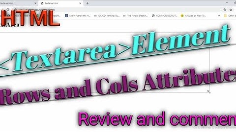 Textarea Element in HTML | Attribute rows and cols | HTML