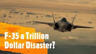 F-35 really a Trillion Dollar Disaster | Why F-35 failed to deliver?