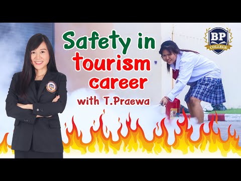 Safety in tourism career ที่นี่ที่เดียว BP อาชีวะสองภาษา