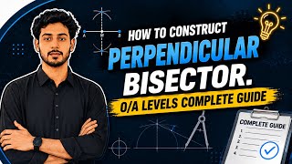 How to make a perpendicular bisector| Pure Maths with Ahmad