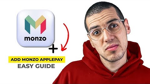 How To Add Monzo To Apple Pay Use Monzo Card On IPhone (2025)