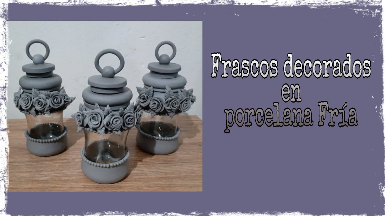 Frascos a decorados con porcelana fría