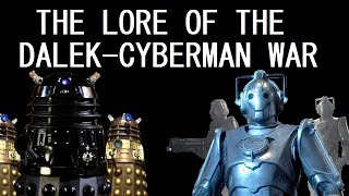 A brief history of the Dalek-Cyberman War