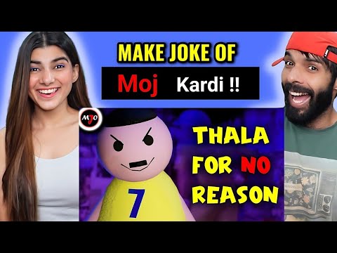 THALA For No Reason - MAKE JOKE OF REACTION 