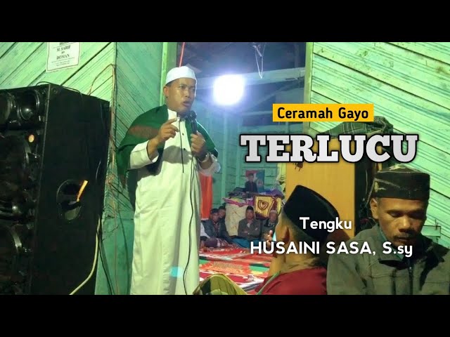 TERLUCU‼️ Ceramah Gayo Tengku HUSAINI Terbaru | Full video (Official) class=