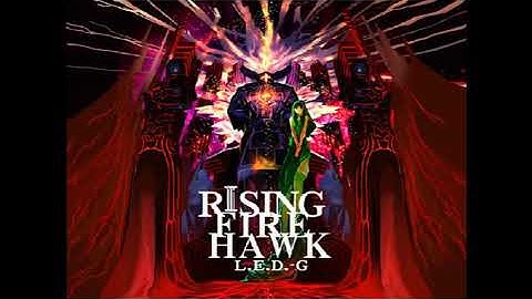RISING FIRE HAWK - L.E.D.-G