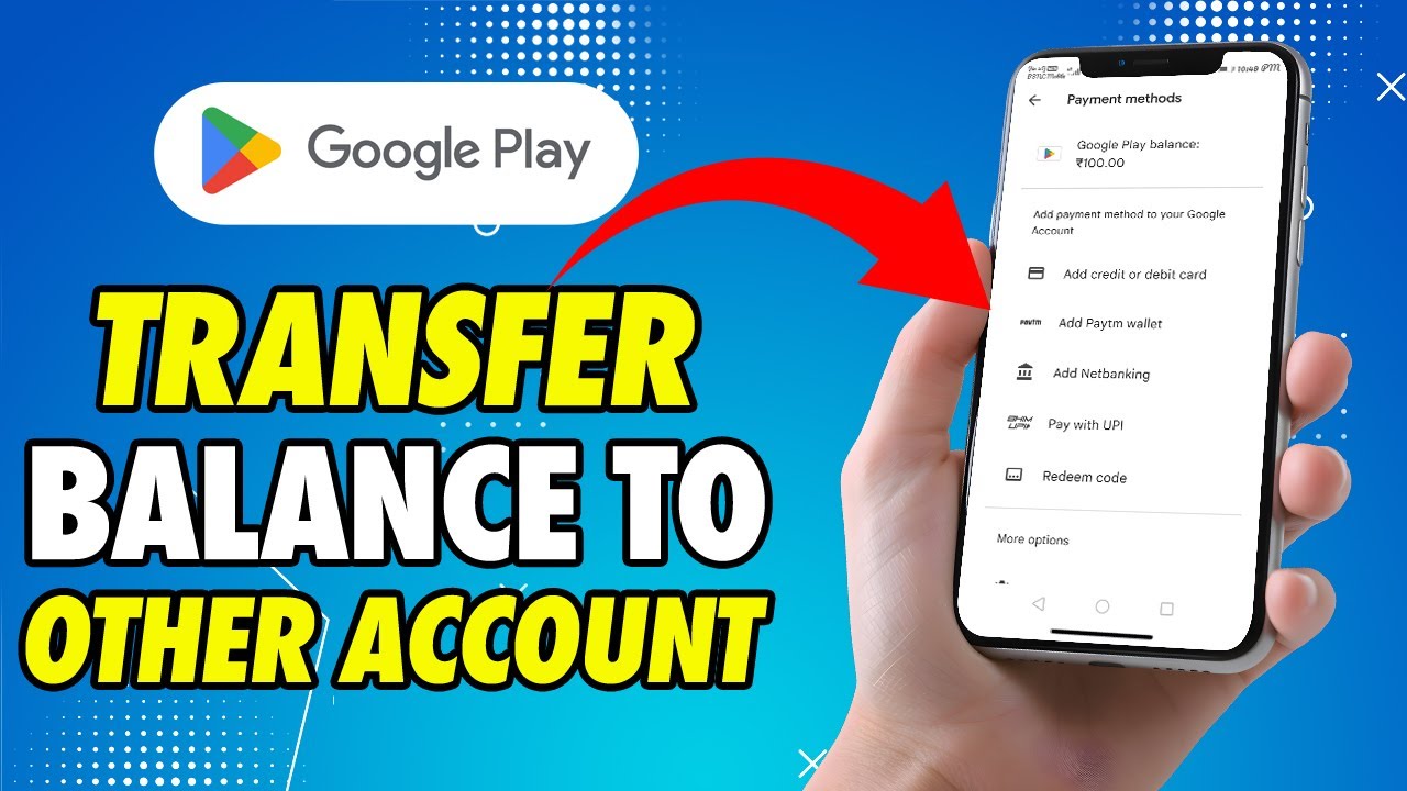 How to Transfer Google Play Store Balance to Another Account - YouTube