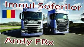Imnul Soferilor 2021 | Maneaua soferilor | Melodie pentru soferi | NOU 2021 |Andy FRx