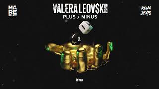 Valera Leovskii - Irina