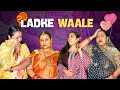 Ladke walecomedy astutianand