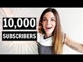 10,000 Subscribers + Giveaway!