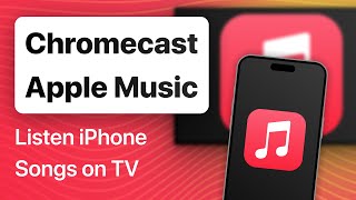 Chromecast Apple Music: A Guide on How to Listen to Your iPhone Music on a Chromecast by iObserver: iPhone & iPad apps 14,665 views 8 months ago 3 minutes, 23 seconds