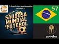 SMF 57 (Fifa Friends Patch) - T1, Brasil, Copa dos Campeões (Rodada 3)