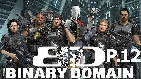 binary Domain part  12