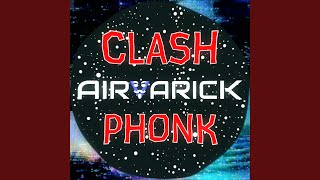 Clash Phonk (Sped Up)