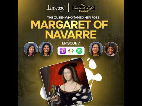 Margaret Navarre | Sisters of Light Podcast