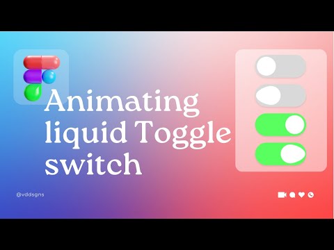 Creating Animating liquid Toggle switch with Figma