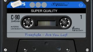 Freestyle - Are You Lost