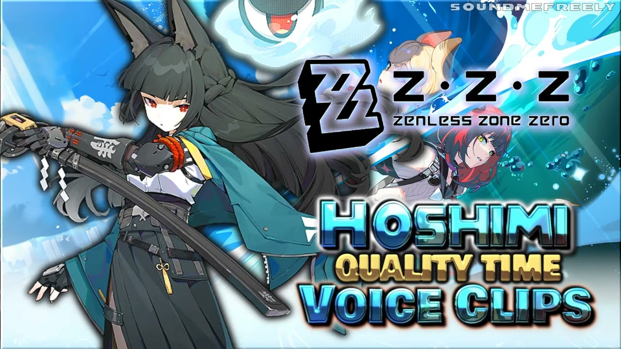 All Hoshimi Miyabi - Quality Time Voice Clips • Zenless Zone Zero