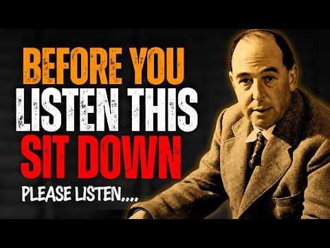 Chosen One, God Says Sit Down Now—WHAT’S ABOUT TO HIT YOUR LIFE IS MASSIVE | C.S. Lewis