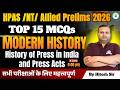 HPAS/NT/Allied Pre 2026 | History of Press in India & Press Acts | 15 Most Expected MCQs | CivilsTap