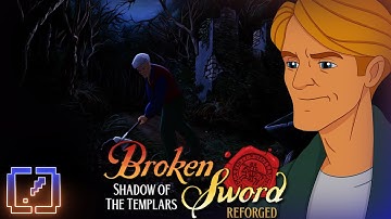 Broken Sword: Shadow of the Templars Reforged - Part 9 - No commentary