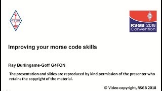 RSGB 2018 Convention lecture - Improving your Morse skills screenshot 2