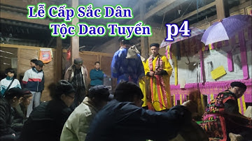 Lễ Cấp Sắc Dân Tộc Dao Tuyển. Tại Huyện Bảo Yên. Văn Thanh Tv