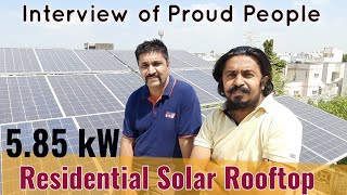 Interview of Proud People | 5.85kW Residential Solar Rooftop System