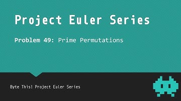 #49: Prime Permutations - Project Euler