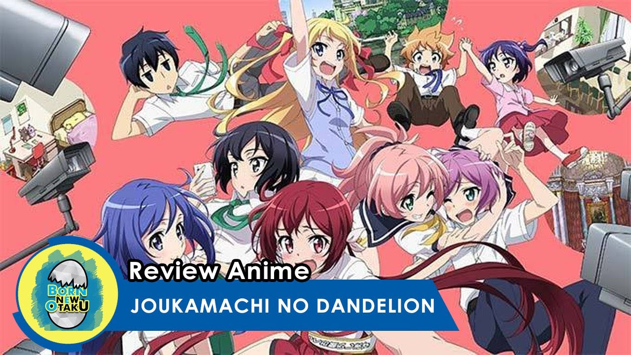 Review Anime I Keluarga Pelangi Joukamachi No Dandelion Youtube