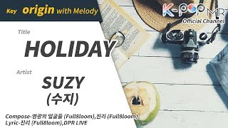 HOLIDAY - SUZY (With Melody Ver.)ㆍHOLIDAY 수지 [K-POP MR★Musicen]