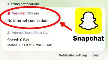 Snapchat No Internet Connection Problem Solve