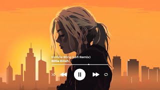 Billie Eilish - Hotline Bling (Lofi Remix)