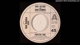 Roy Ayers & Bah Samba - Positive Vibe (Roy's Groove) - YouTube