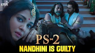 PS2 Movie Scene | Nandhini is Guilty | Jayam Ravi | Vikram | Aishwarya Rai | Karthi | Lyca