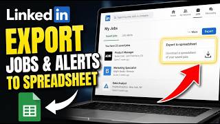 How to transfer your saved jobs and alerts into spreadsheets - Easy Tutorial