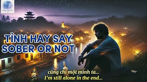 Tỉnh hay say?! - Nghe tôi viết music #nghetoivietmusic  #aimusic #popballad  #heartfeltmusic